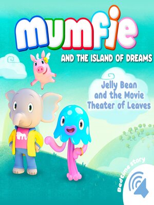 cover image of Jelly Bean and the Movie Theater of Leaves